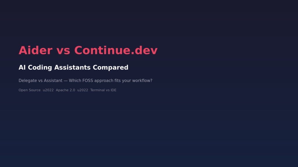 Aider vs Continue.dev — AI Coding Assistants Compared