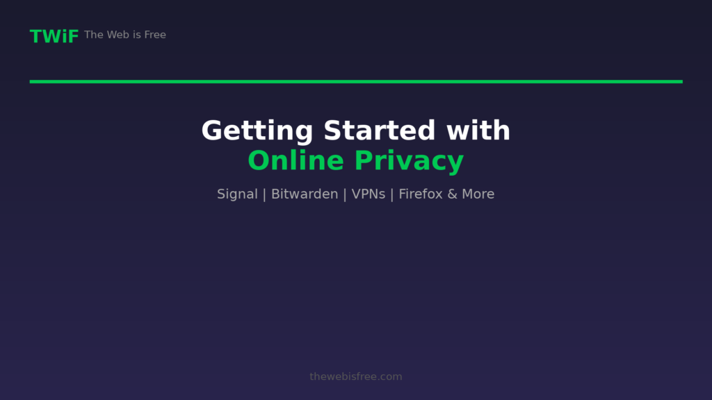 Getting Started with Online Privacy
