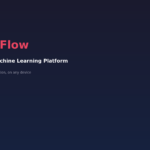 TensorFlow - End-to-End Machine Learning Platform