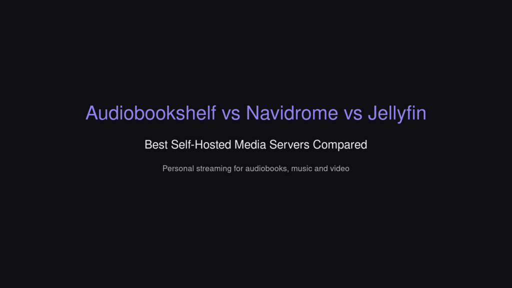 Audiobookshelf vs Navidrome vs Jellyfin media server comparison banner