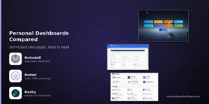 Heimdall, Homer and Dashy: open source personal dashboards compared