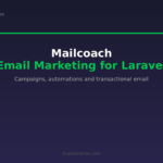 Mailcoach - email marketing for Laravel